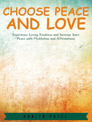 cover image of Choose Peace and Love